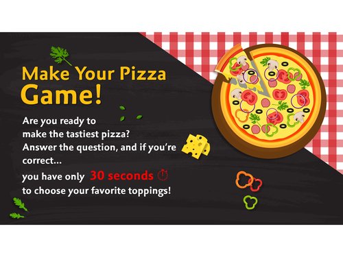 Make Your Pizza!